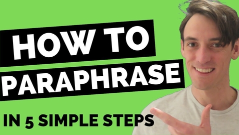 Thumbnail for entry How to Paraphrase (In 5 Simple Steps)