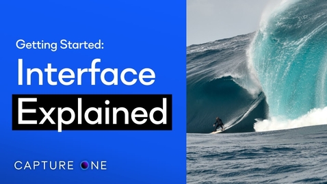 Thumbnail for Capture One 21 Tutorials | Interface Explained