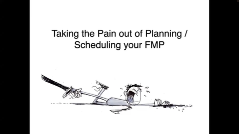 Thumbnail for entry Scheduling Your FMP