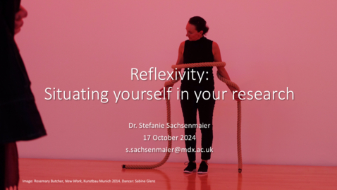 Thumbnail for Kickstarting Research series: Session 6 - Reflexivity and positionality: Situating yourself in the research