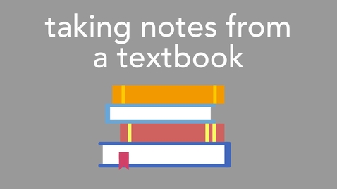 Thumbnail for Taking notes from a textbook