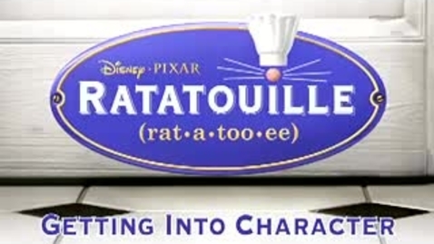 Thumbnail for entry PIXAR STUDIOS - Ratatouille Podcast #8  Getting Into Character