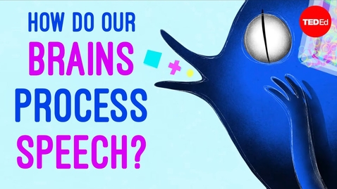 Thumbnail for How do our brains process speech? - Gareth Gaskell