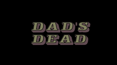 Thumbnail for entry SHEPHERD, Chris. DAD'S DEAD (2002-2015 Remastered Version) UK