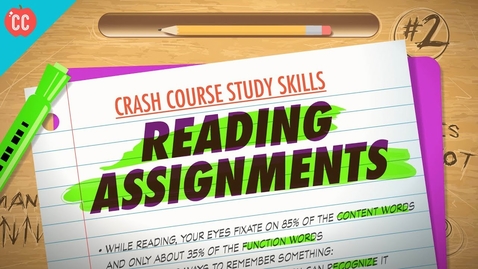 Thumbnail for entry Reading Assignments: Crash Course Study Skills #2