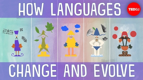 Thumbnail for entry How languages evolve - Alex Gendler