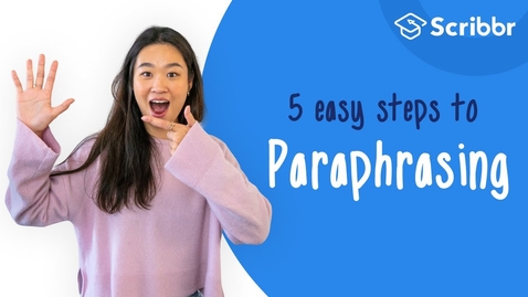Thumbnail for entry How to Paraphrase in 5 Easy Steps | Scribbr 🎓