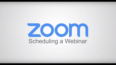 Thumbnail for Scheduling a Zoom Webinar