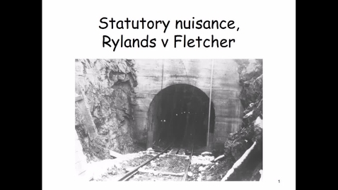 Thumbnail for Rylands v Fletcher recording