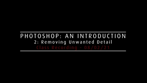 Thumbnail for Week 2: Removing Detail - Class Recording