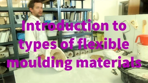 Thumbnail for Intro to flexible moulds