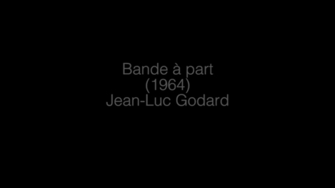 Thumbnail for entry GODARD, Jean Luc - BANDE À PART - One Minute of Silence - 1964 France