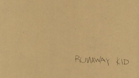 Thumbnail for entry RIVA, Giulia - 1 MIN FILM - RUNAWAY KID - 2015
