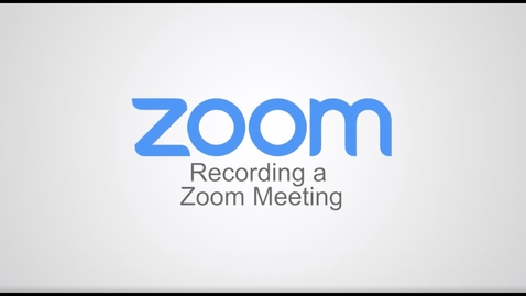 Thumbnail for Recording a Zoom Meeting