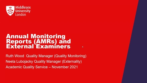 Thumbnail for Annual Monitoring Reports and External Examiners (11/11/2021)
