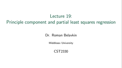 Thumbnail for 19. Principle Component and Partial Least Squares Regression