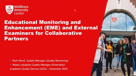 Thumbnail for entry Educational Monitoring and Enhancement &amp; External Examiners (2/12/2022)