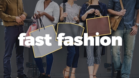 Thumbnail for entry Is fast fashion destroying our environment?