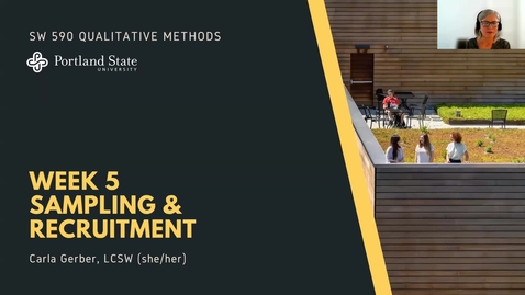 Thumbnail for SW 590 Qualitative Methods Session 5 - Sampling