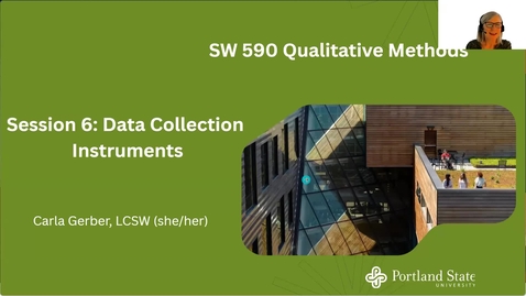 Thumbnail for SW 590 Qualitative Methods Session 6 - Data Collection