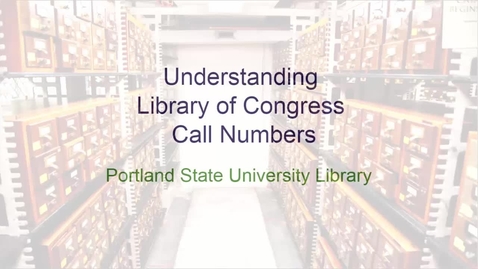 Thumbnail for entry Understanding Library of Congress Call Numbers