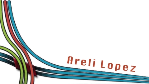 Thumbnail for entry Areli Lopez