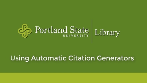 Thumbnail for Using Automatic Citation Generators