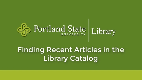 Thumbnail for entry Finding Recent Articles in the Library Catalog