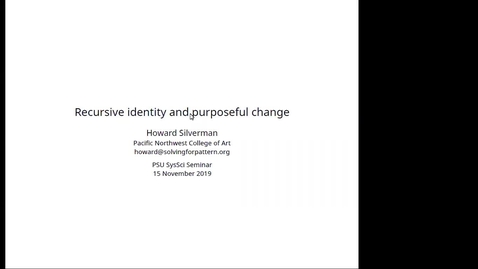 Thumbnail for entry 11/15/19 SySc Seminar, Howard Silverman