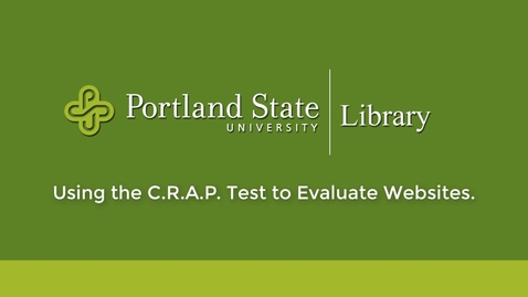 Thumbnail for Using the C.R.A.P. Test to Evaluate Websites