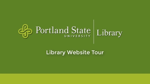 Thumbnail for PSU Library Website Tour