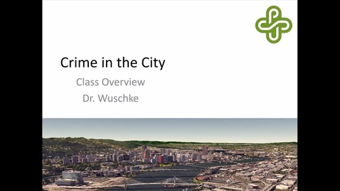 Thumbnail for Crime In The City_10WkCourseIntro