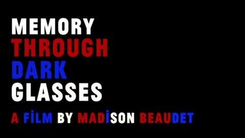 Thumbnail for Memory Through Dark Glasses