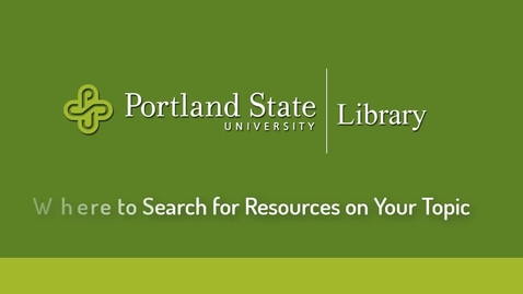 Thumbnail for Where to Search for Resources on Your Topic