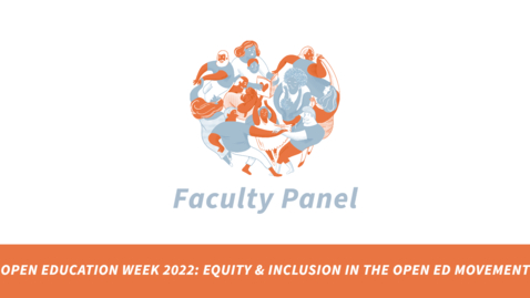 Thumbnail for entry Open Education Week at PSU 2022: Faculty Panel