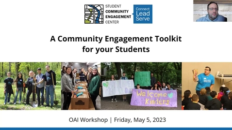 Thumbnail for entry A Community Engagement Toolkit for Your Students from 5/5/2023