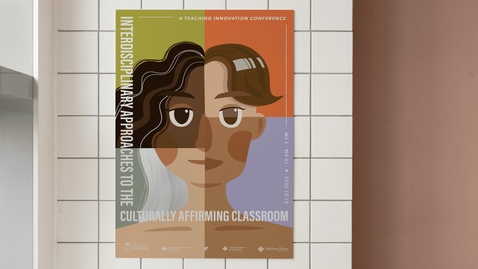 Thumbnail for entry Interdisciplinary Approaches to the Culturally Affirming Classroom - A Teaching Innovation Conference: Culturally Affirming Classrooms through an Interdisciplinary Lens