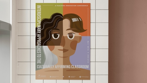 Thumbnail for Interdisciplinary Approaches to the Culturally Affirming Classroom - A Teaching Innovation Conference: Culturally Affirming Classrooms through an Interdisciplinary Lens