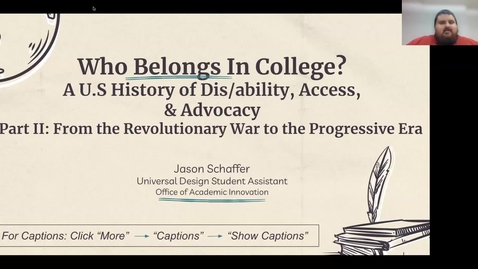 Thumbnail for Who Belongs in College? A U.S. History of Dis/Ability, Access, &amp; Advocacy: Part II