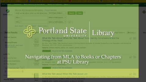 Thumbnail for entry MLA 4 Navigating from MLA to Books or Chapters @ PSU Library