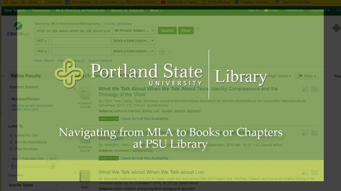 Thumbnail for MLA 4 Navigating from MLA to Books or Chapters @ PSU Library