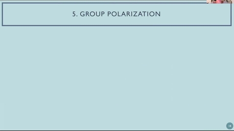 Thumbnail for entry 6.1e - Group Polarization &amp; Minority Influence