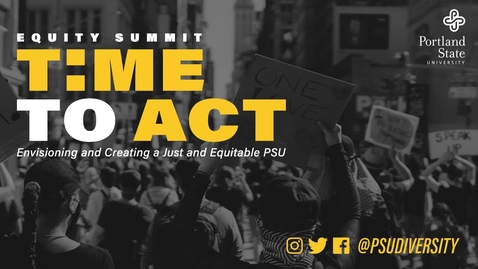 PSU Equity Summit - PSU Media Space