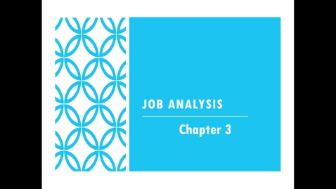 Thumbnail for entry Chapter 3 - Job Analysis