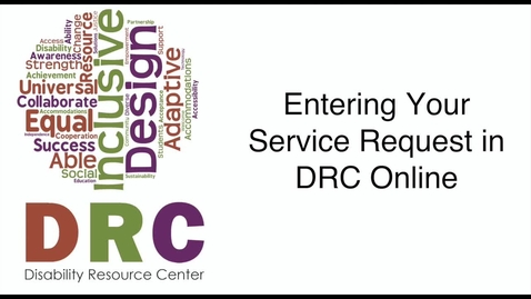 Thumbnail for entry How to Enter Your Service Request in DRC Online