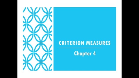Thumbnail for Chapter 4 - Criterion Measures