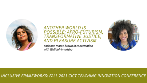 Thumbnail for Another World Is Possible: Afro-futurism, Transformative Justice, and Pleasure Activism: adrienne maree brown in conversation with Walidah Imarisha