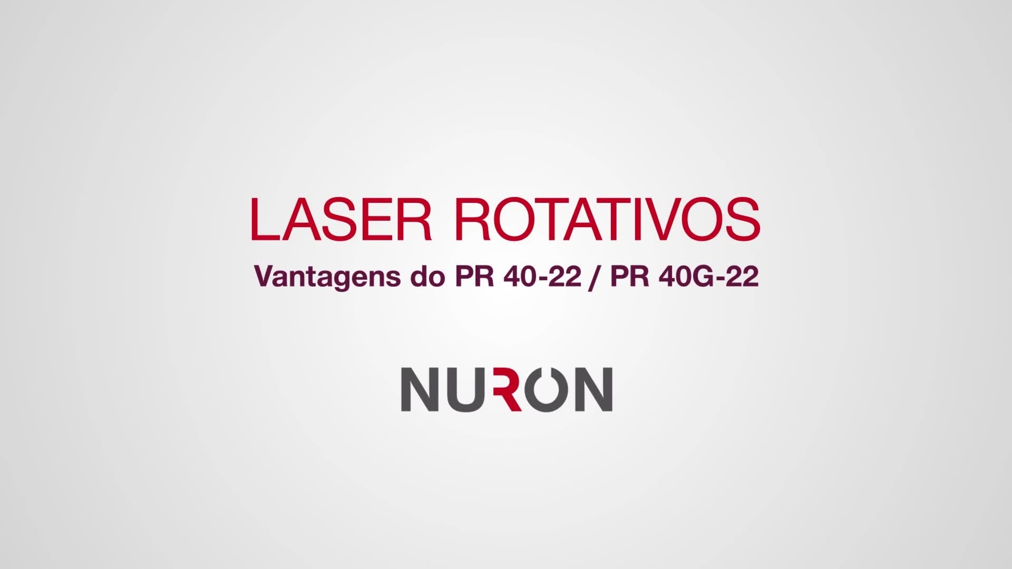 O vídeo de demonstração dos PR 40-22 / PR 40G-22 destaca as características e vantagens dos nossos novos lasers rotativos na plataforma de baterias Nuron.