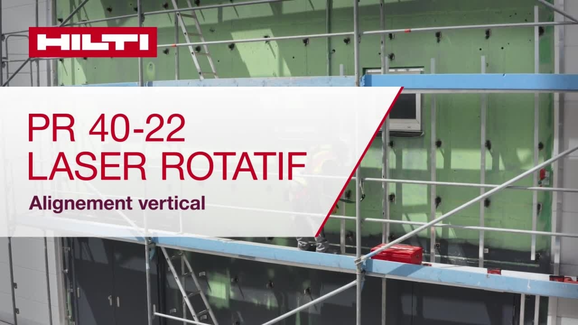 Vidéo d’instruction sur l’alignement vertical de la façade avec le laser rotatif PR 40-22