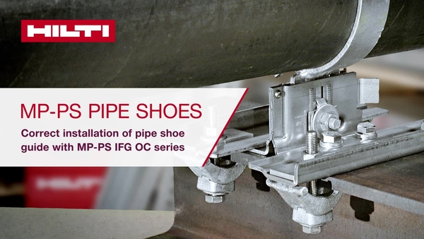 Instructional video on the Hilti MP-PS IFG OC Series - the new adjustable fixpoint beam connector in combination with MP-PS pipe shoes